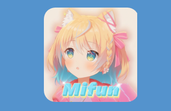 MiFun 动漫 v5.1.7 最新版免费下载_免费追番去广告纯净版-春风宝库